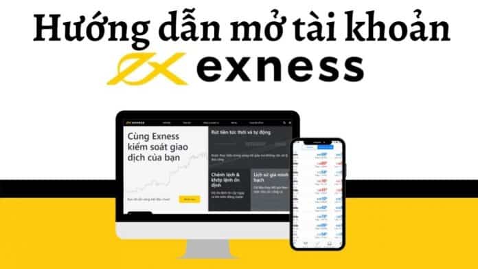Hướng dẫn mở tài khoản forex sàn Exness