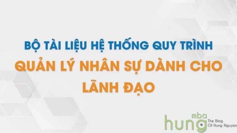 Bộ 184 tài liệu quy trình quản trị nhân sự